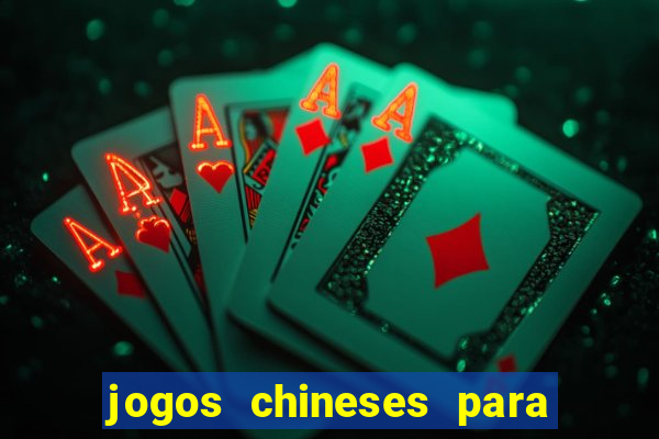 jogos chineses para ganhar dinheiro